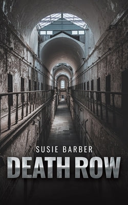 Death Row by Barber, Susie