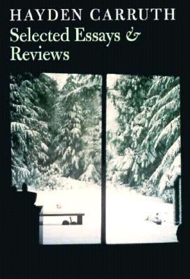 Selected Essays by Carruth, Hayden