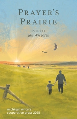 Prayer's Prairie by Wiezorek, Jan