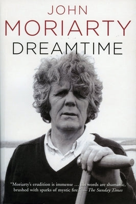 Dreamtime by Moriarty, John