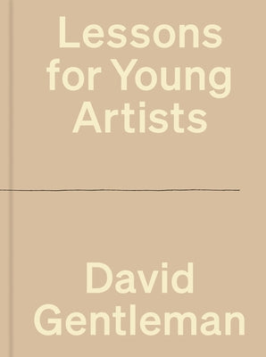 Lessons for Young Artists by Gentleman, David