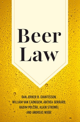 Beer Law by Svantesson, Dan Jerker B.