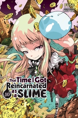 That Time I Got Reincarnated as a Slime, Vol. 10 (Light Novel): Volume 10 by Fuse