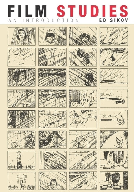Film Studies: An Introduction by Sikov, Ed