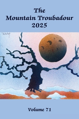 The Mountain Troubadour by Poetry Society of Vermont