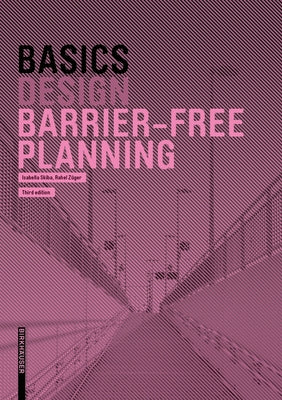 Basics Barrier-Free Planning by Skiba, Isabella