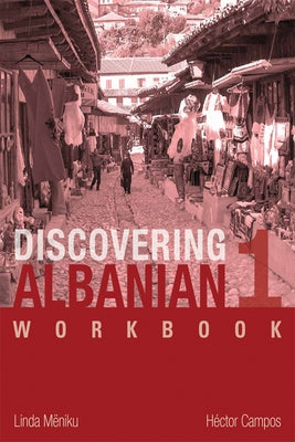 Discovering Albanian I Workbook by Mëniku, Linda