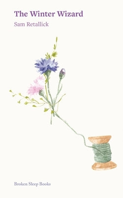 The Winter Wizard by Retallick, Sam