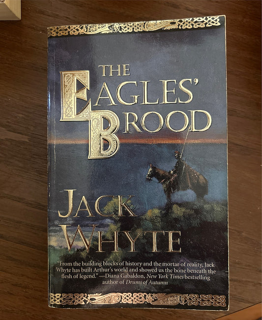 The Eagles' Brood (The Camulod Chronicles, Book 3)