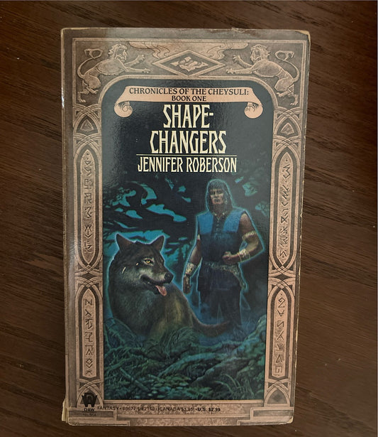 Shapechangers (Chronicles of the Cheysuli, Bk. 1)