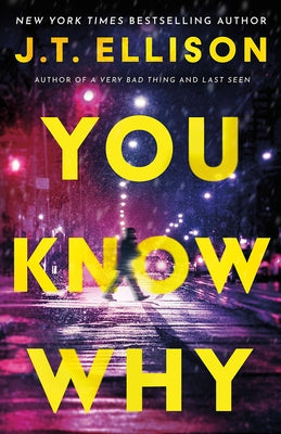 You Know Why by Ellison, J. T.