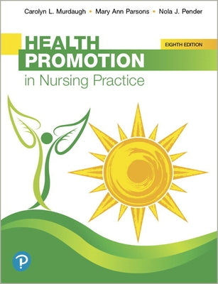 Health Promotion in Nursing Practice by Murdaugh, Carolyn