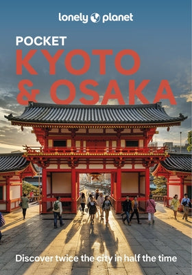 Lonely Planet Pocket Kyoto & Osaka by O'Malley, Thomas