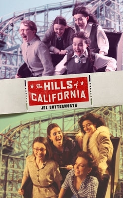 The Hills of California by Butterworth, Jez