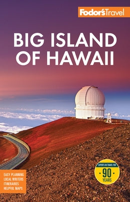 Fodor's Big Island of Hawaii by Fodor's Travel Guides