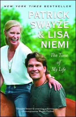 The Time of My Life by Swayze, Patrick