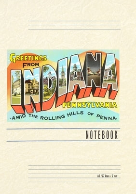 Vintage Lined Notebook Greetings from Indiana, Pennsylvania by Found Image Press