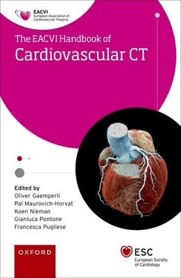 Eacvi Handbook of Cardiovascular CT by Gaemperli, Oliver