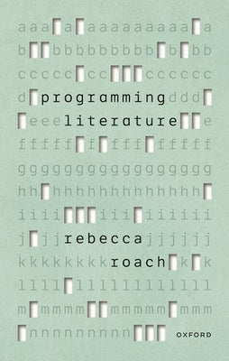 Programming Literature by Roach, Rebecca
