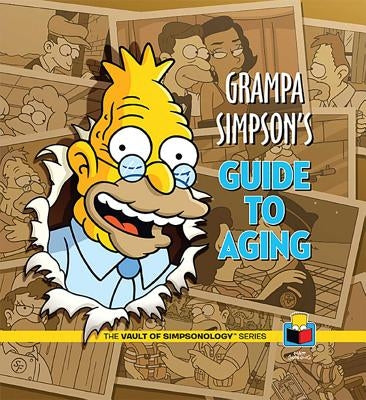 Grampa Simpson's Guide to Aging by Groening, Matt