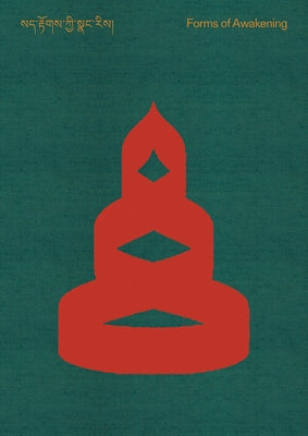 Forms of Awakening: Tibetan Art: From the Jack Shear Collection by Bogin, Benjamin