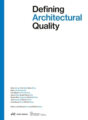 Defining Architectural Quality by Pozo, JosÃ© Manuel