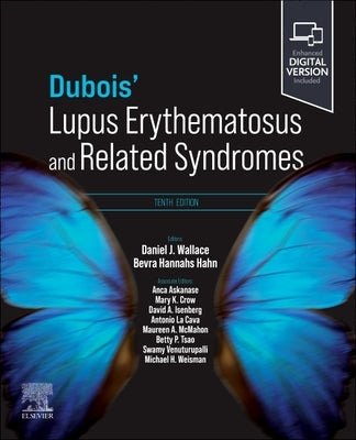 Dubois' Lupus Erythematosus and Related Syndromes by Wallace, Daniel J.