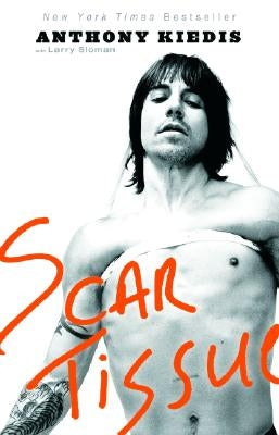 Scar Tissue by Kiedis, Anthony