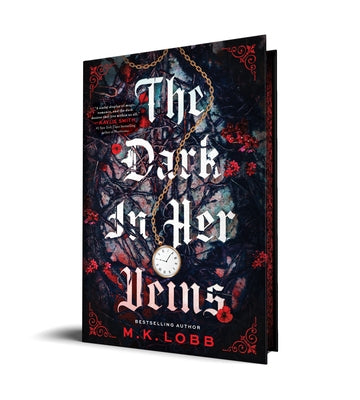 The Dark in Her Veins by Lobb, M. K.