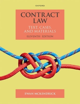 Contract Law Text Cases and Materials 11E Paperback by McKendrick