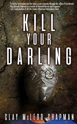 Kill Your Darling by Chapman, Clay McLeod