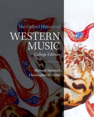 The Oxford History of Western Music by Gibbs, Christopher H.