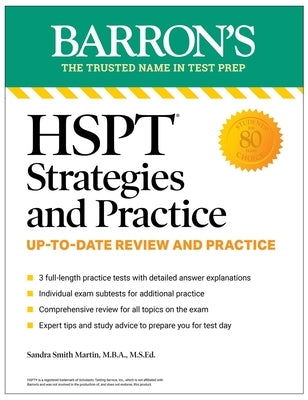 HSPT Strategies and Practice, Second Edition: Prep Book with 3 Practice Tests + Comprehensive Review + Practice + Strategies by Martin, Sandra