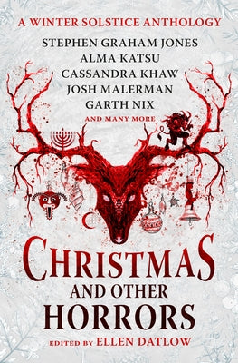 Christmas and Other Horrors: A Winter Solstice Anthology by Datlow, Ellen