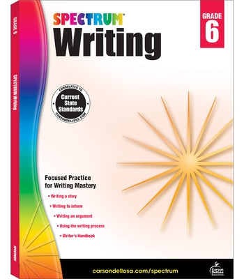 Spectrum Writing, Grade 6: Volume 40 by Spectrum