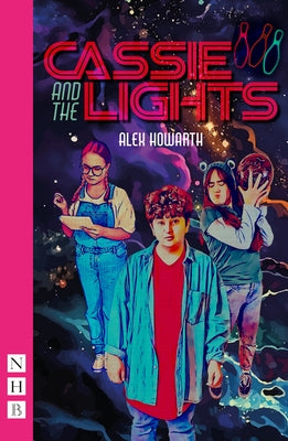 Cassie and the Lights by Howarth, Alex