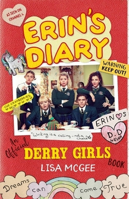 Erin's Diary: An Official Derry Girls Book by McGee, Lisa