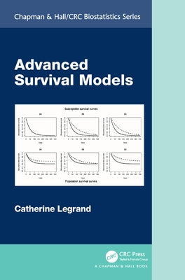 Advanced Survival Models by Legrand, Catherine