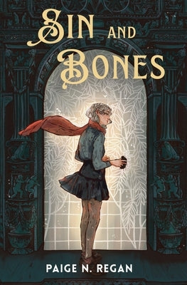 Sin and Bones by Regan, Paige N.