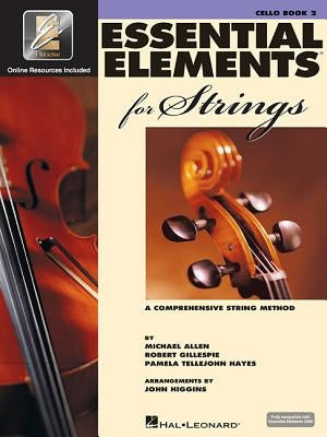 Essential Elements for Strings - Book 2 with Eei: Cello (Book/Online Media) by Gillespie, Robert