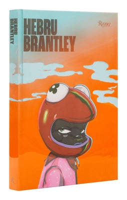 Hebru Brantley by Brantley, Hebru