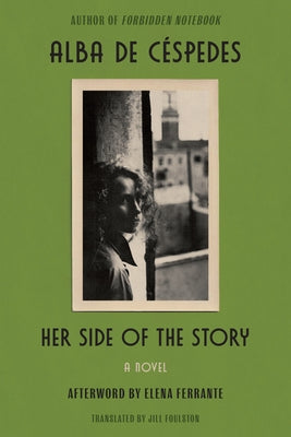 Her Side of the Story: From the Author of Forbidden Notebook by de CÃ©spedes, Alba