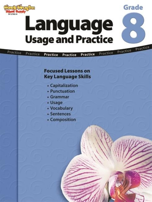 Language: Usage and Practice Reproducible Grade 8 by Stckvagn