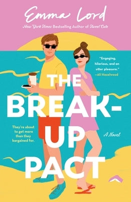 The Break-Up Pact by Lord, Emma