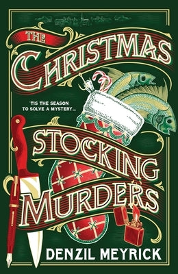 The Christmas Stocking Murders by Meyrick, Denzil