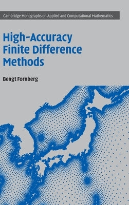 High-Accuracy Finite Difference Methods by Fornberg, Bengt