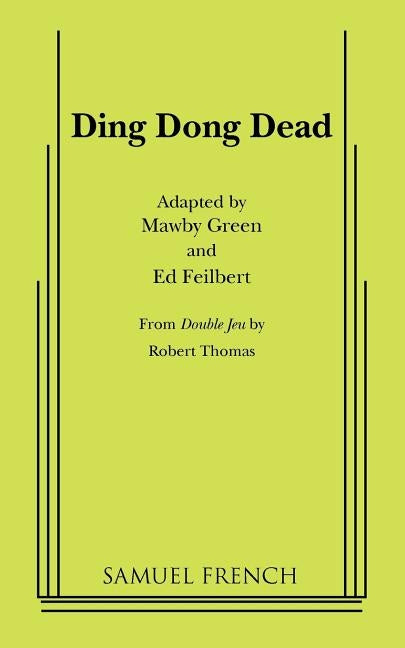 Ding Dong Dead by Green, Mawby
