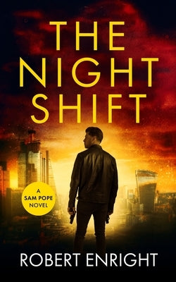 The Night Shift by Enright, Robert