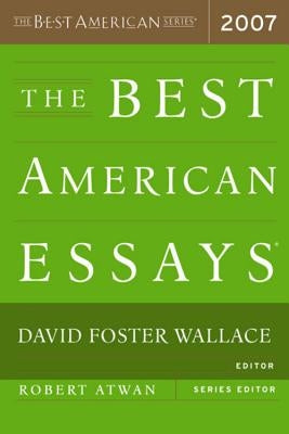 The Best American Essays by Wallace, David Foster