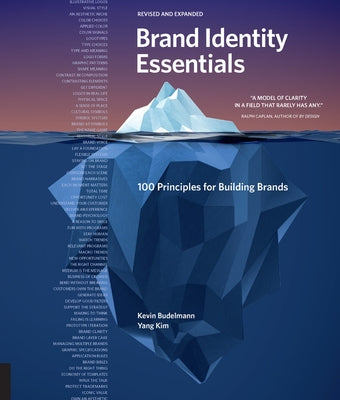 Brand Identity Essentials, Revised and Expanded: 100 Principles for Building Brands by Budelmann, Kevin